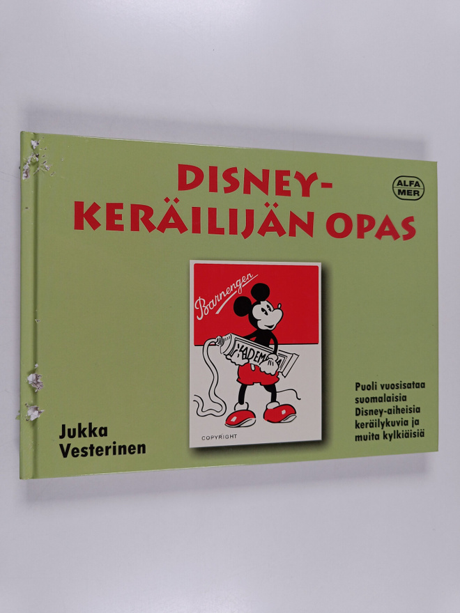 Jukka Vesterinen : Disney-keräilijän opas : puoli vuosisa...