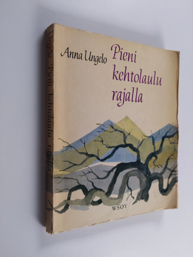 Anna Ungelo : Pieni kehtolaulu rajalla