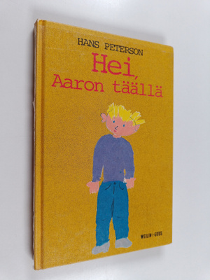Hans Peterson : Hei, Aaron täällä