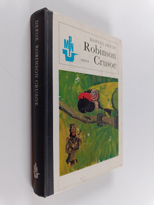Daniel Defoe : Robinson Crusoe