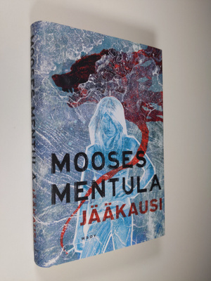 Mooses Mentula : Jääkausi (signeerattu)
