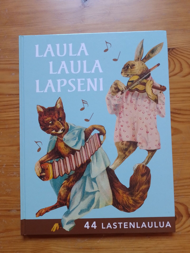 Laula laula lapseni, 44 lastenlaulua