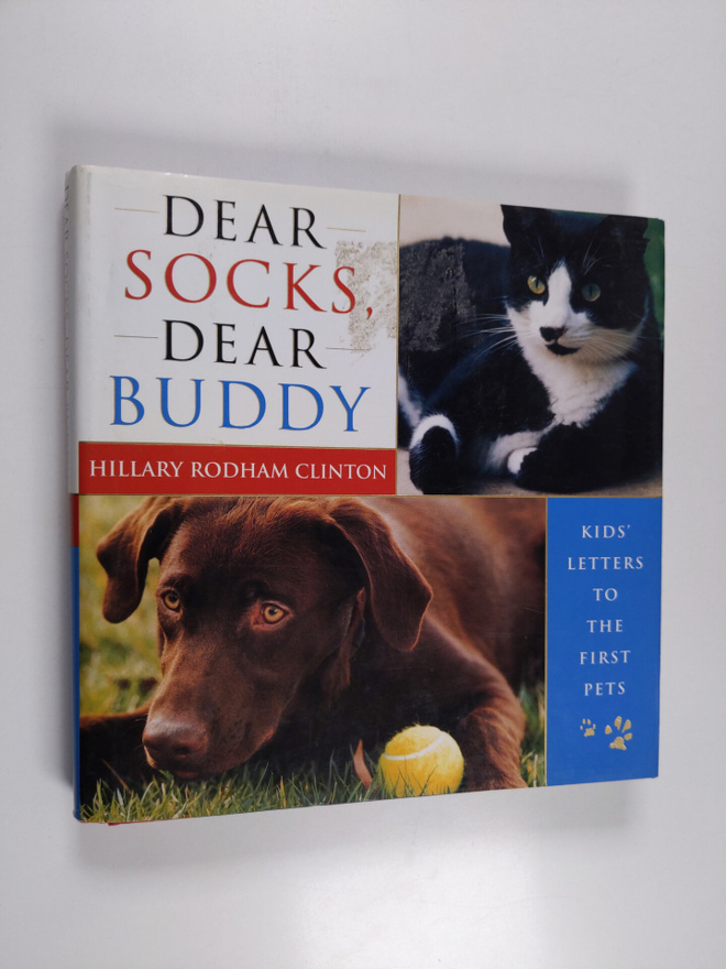 Hillary Rodham Clinton : Dear Socks, Dear Buddy - Kids' L...