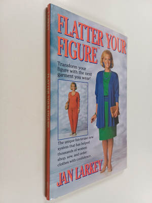 Jan Larkey : Flatter Your Figure