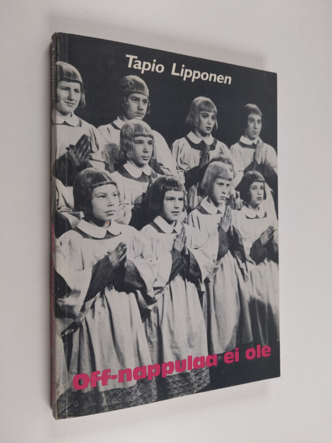 Tapio Lipponen : Off-nappulaa ei ole : asiaa Yleisradiost...