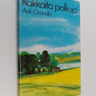 Aukusti Oravala : Rakkaita polkuja - pikkukuva 1