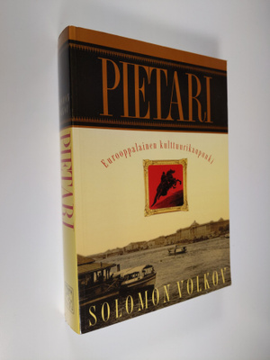 Solomon Volkov : Pietari : eurooppalainen kulttuurikaupunki