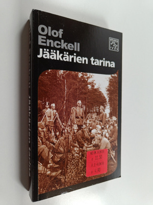 Olof Enckell : Jääkärien tarina