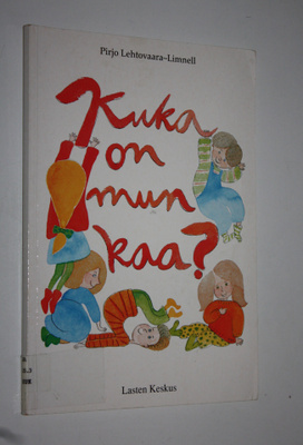 Pirjo (toim.) Lehtovaara-Limnell : Kuka on mun kaa
