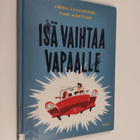 Jukka Laajarinne : Isä vaihtaa vapaalle - pikkukuva 1