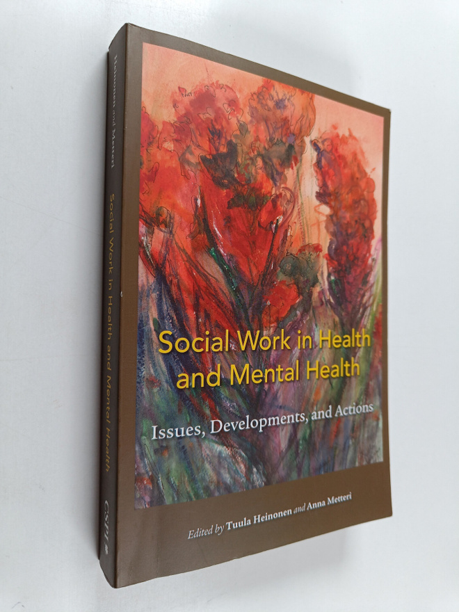 Anna Metteri : Social work in health and mental health : ...