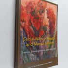 Anna Metteri : Social work in health and mental health : ... - pikkukuva 1