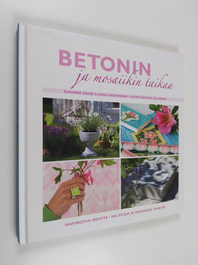Sania Hedengren : Betonin ja mosaiikin taikaa