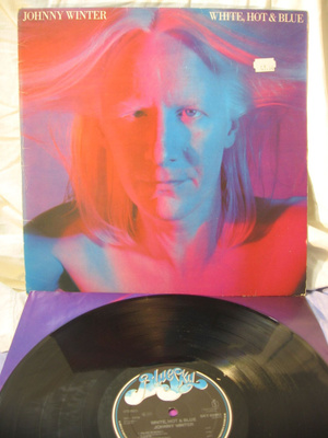 Johnny Winter: White, Hot & Blue LP.