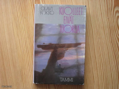 Kokko, Olavi: Kuolleet eivät juorua 1.p skp v. 1988