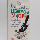 Ruth Bell Graham : Legacy of a Magpie - pikkukuva 1