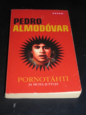 Pedro Almodóvar - Pornotähti ja muita juttuja