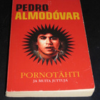 Pedro Almodóvar - Pornotähti ja muita juttuja - pikkukuva 1