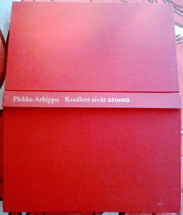 Kuolleet eivät äänestä - Pirkko Arhippa (sid.)
