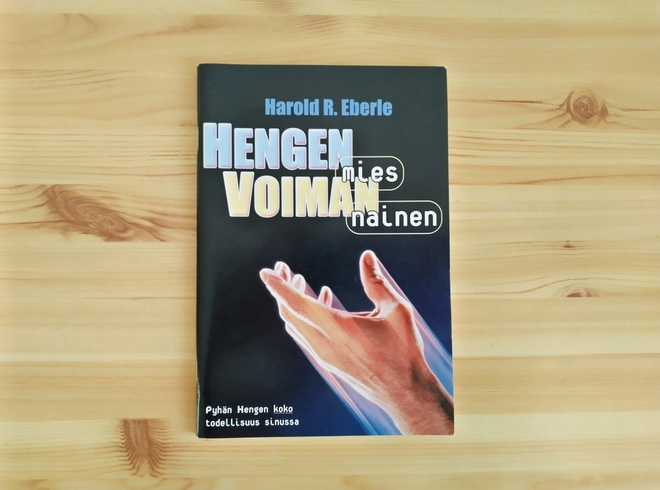 Harold R. Eberle: Hengen mies voiman nainen