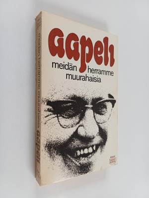 Aapeli : Meidän Herramme muurahaisia - kavalkadi pienestä...