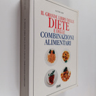 Il grande libro delle diete e delle combinazioni alimentari - pikkukuva 1