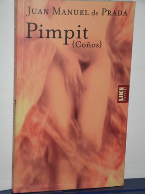 Juan Manuel de Prada : Pimpit