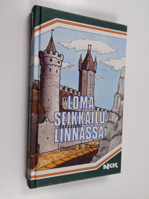 Dieter B. Kabus : Loma seikkailulinnassa