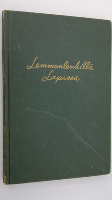 Paavo Pitkänen : Lemmenlenkillä Lapissa