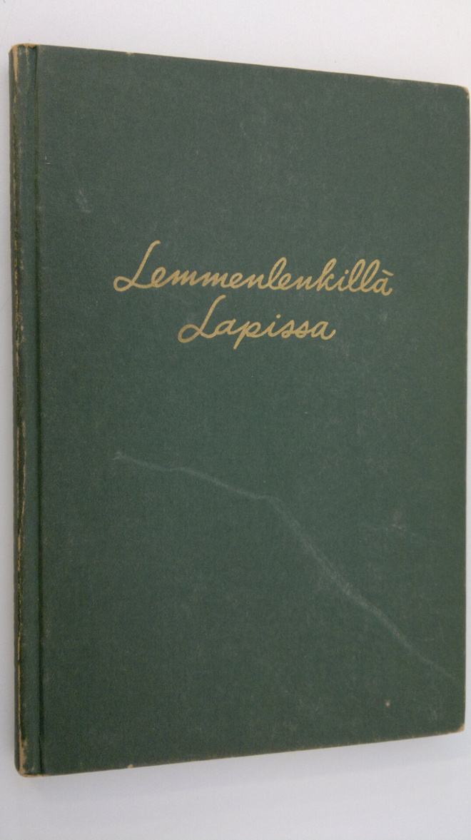 Paavo Pitkänen : Lemmenlenkillä Lapissa