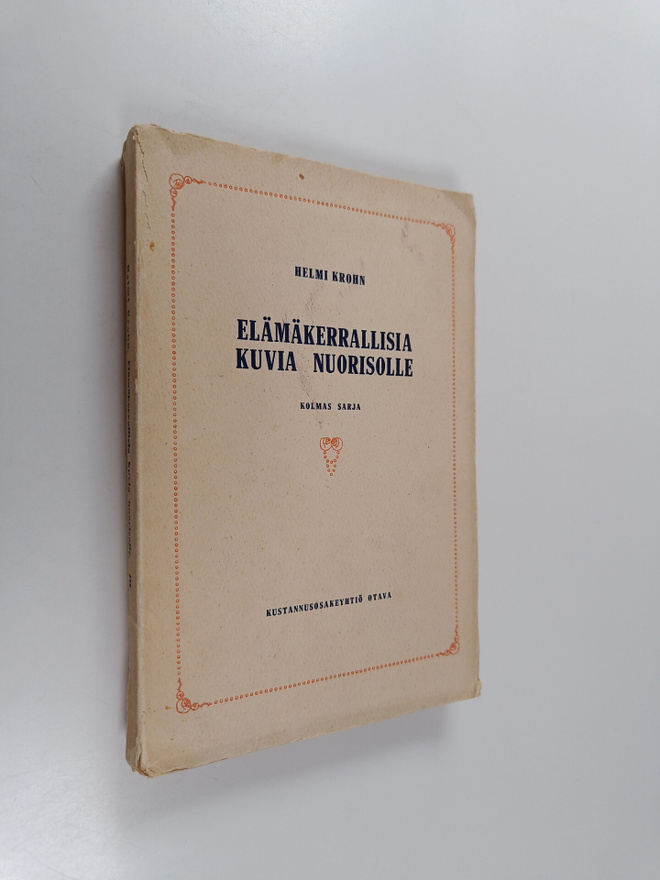 Helmi Krohn : Elämäkerrallisia kuvia nuorisolle : kolmas ...