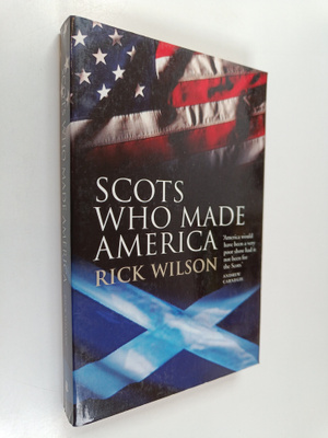 Richard Wilson : The Scots who Made America
