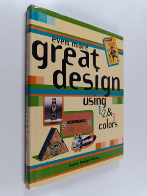 Supon Design Group : Even More Great Design : Using 1, 2,...