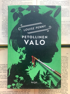 Louise Penny - Petollinen valo (sid.)