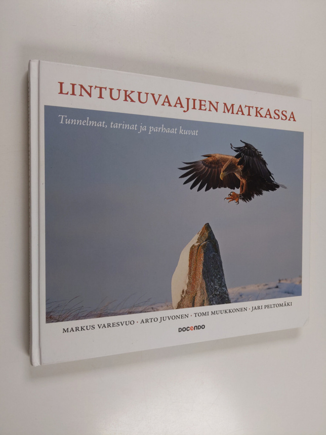 Lintukuvaajien matkassa : tunnelmat, tarinat ja parhaat k...