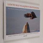 Lintukuvaajien matkassa : tunnelmat, tarinat ja parhaat k... - pikkukuva 1