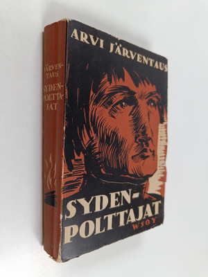 Arvi Järventaus : Sydenpolttajat : historiallinen romaani...