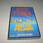 Quentin Patrick Kolme pelkoa -nid - pikkukuva 1