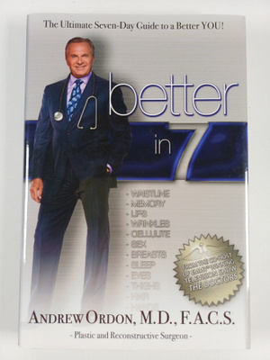 Andrew Ordon : Better in 7 - The Ultimate Seven-day Guide...