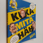 Pekka Ervasti ym. : Kuka mitä häh 2011 : tasavallassa kai... - pikkukuva 1