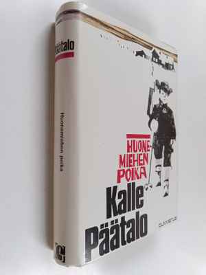 Kalle Päätalo : Huonemiehen poika