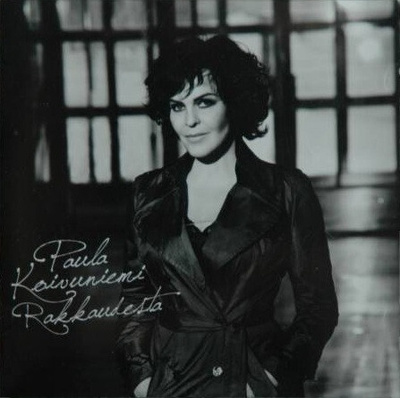 PAULA KOIVUNIEMI : Rakkaudesta