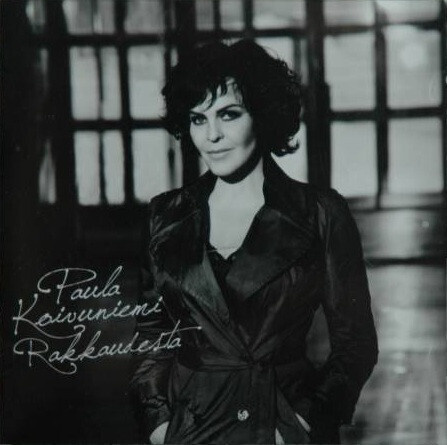 PAULA KOIVUNIEMI : Rakkaudesta