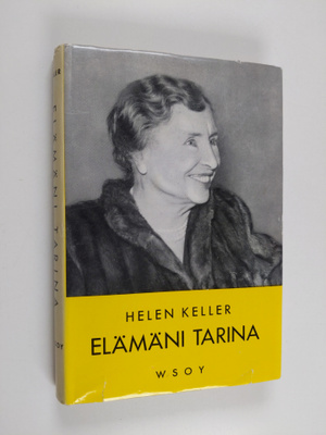 Helen Keller : Elämäni tarina