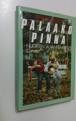 Marlene Brusko : Palaako pinna - nuorten ja vanhempien