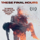 These Final Hours - (Blu-ray) - pikkukuva 1