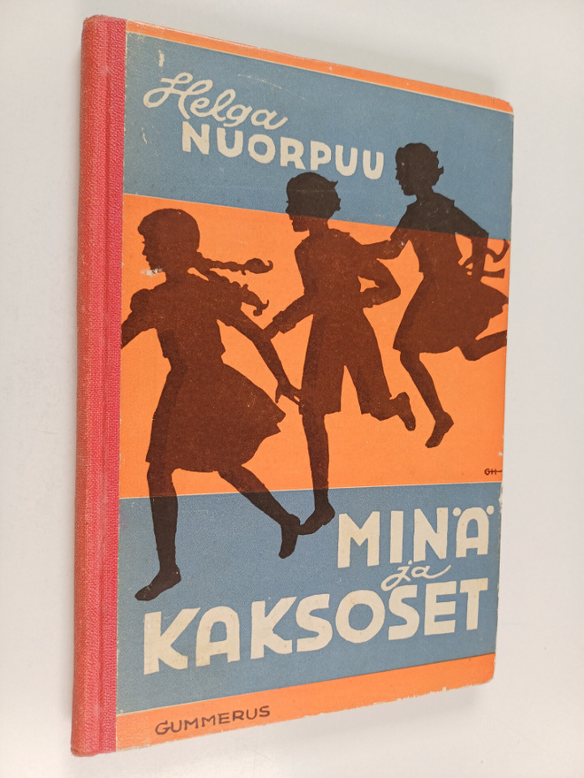 Helga Nuorpuu : Minä ja kaksoset : kertomuskirja tytöile ...