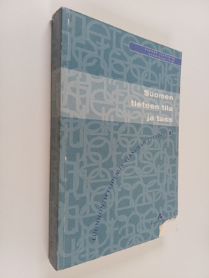 Suomen tieteen tila ja taso : luonnontieteiden ja tekniik...