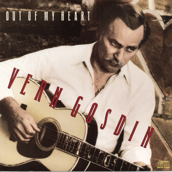 Vern Gosdin • Out Of My Heart CD