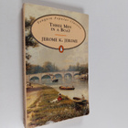 Jerome K. Jerome : Three men in a boat to say nothing of ... - pikkukuva 1